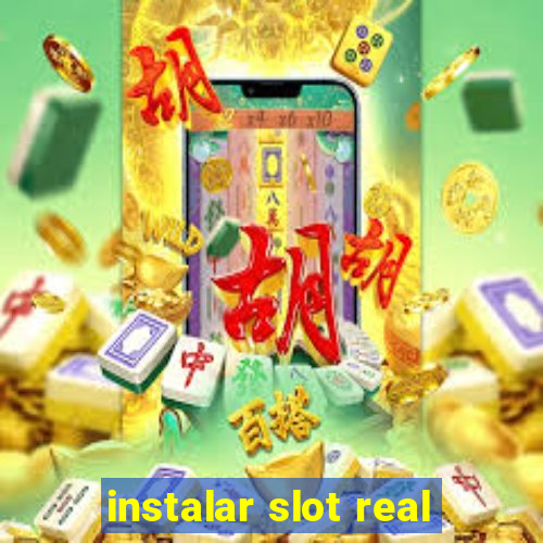 instalar slot real