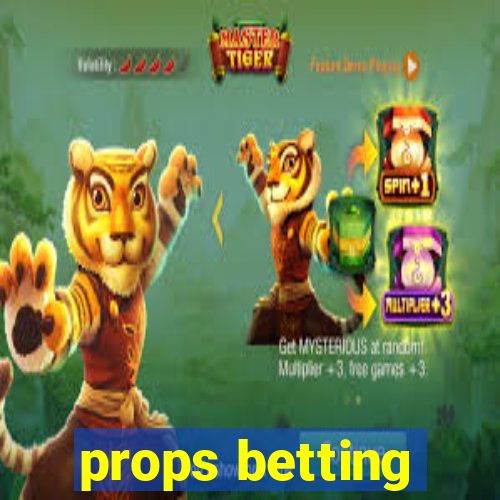 props betting