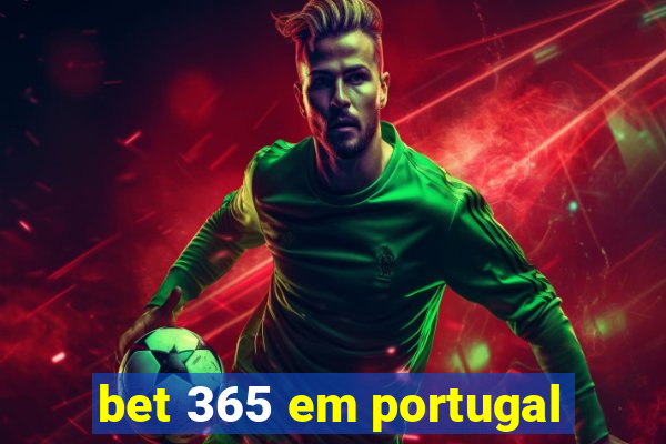 bet 365 em portugal