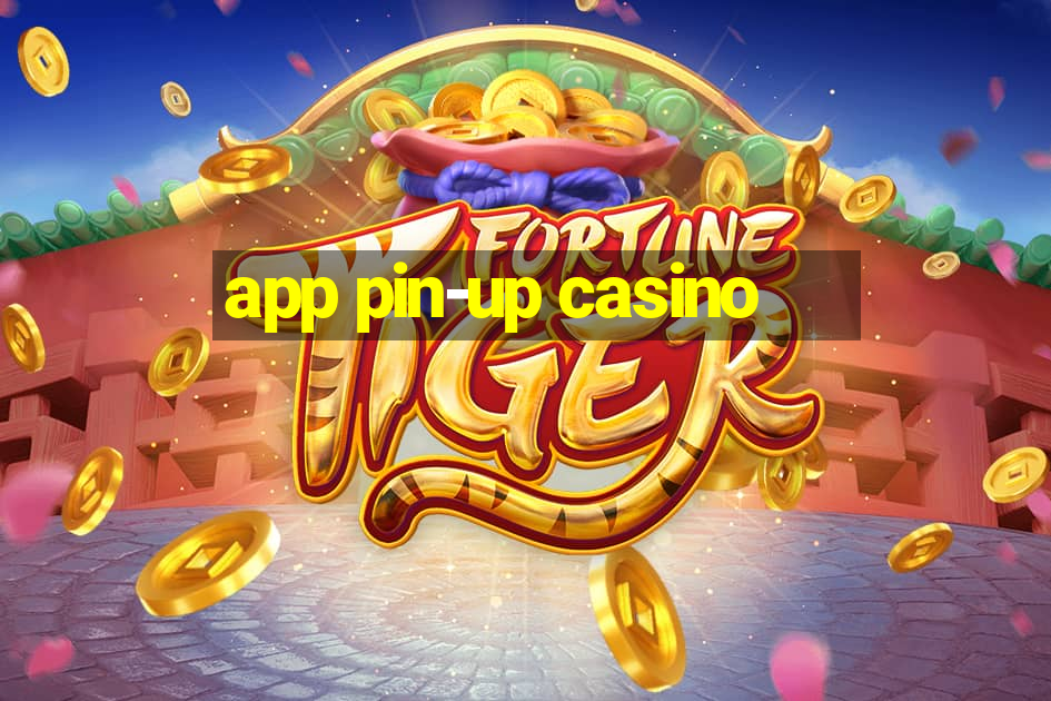 app pin-up casino