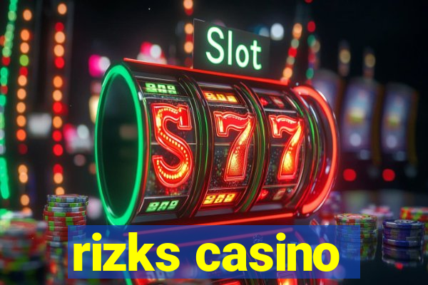 rizks casino