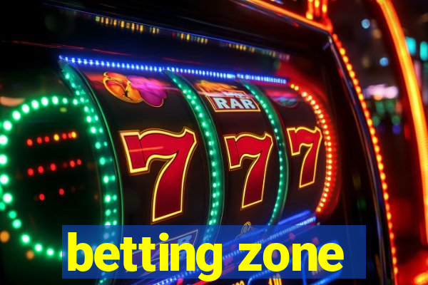 betting zone