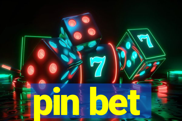 pin bet