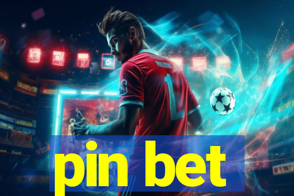 pin bet