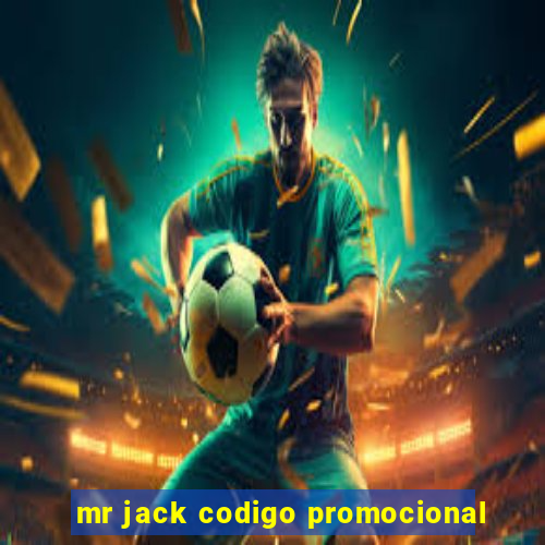 mr jack codigo promocional