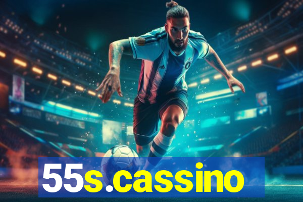 55s.cassino