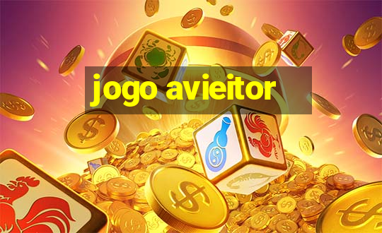 jogo avieitor