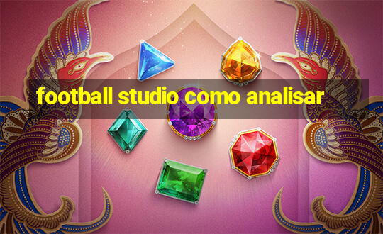 football studio como analisar