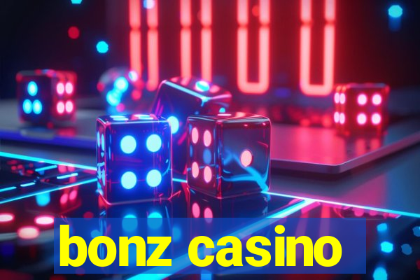 bonz casino