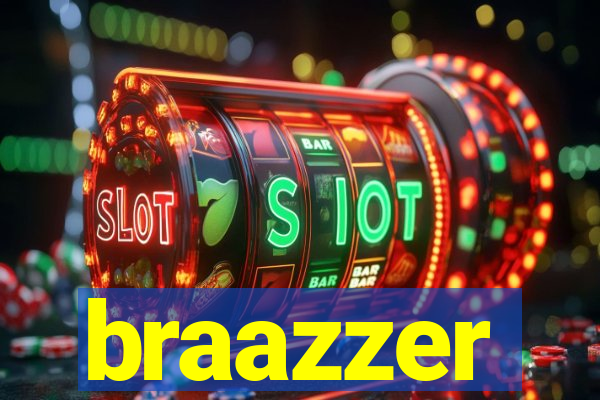 braazzer