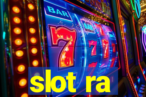 slot ra