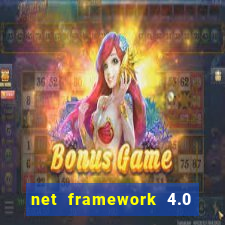 net framework 4.0 v 30319 windows 7