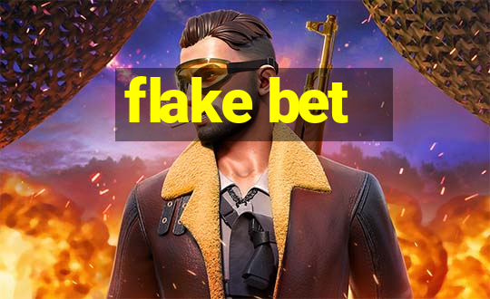 flake bet