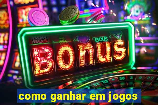 como ganhar em jogos