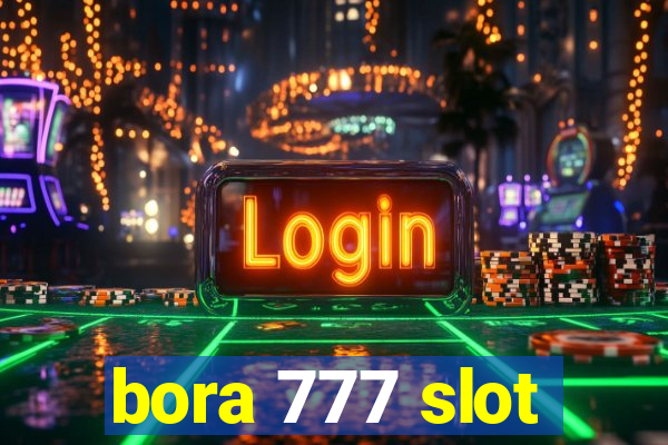 bora 777 slot