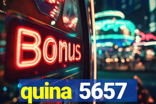 quina 5657