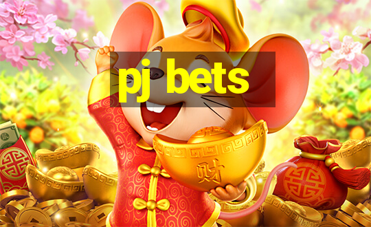 pj bets