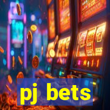 pj bets