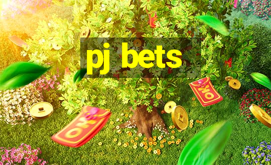 pj bets