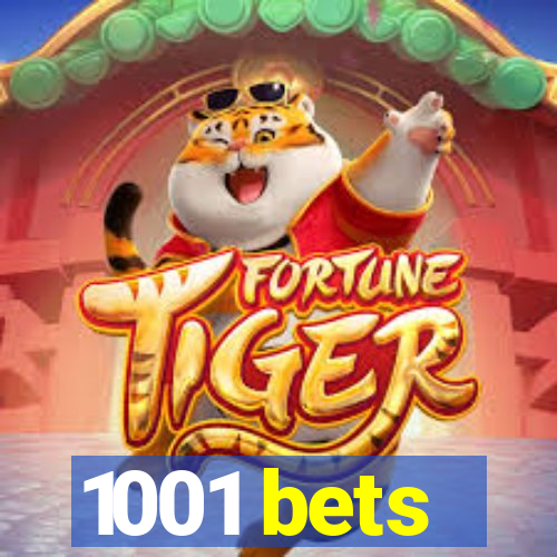 1001 bets