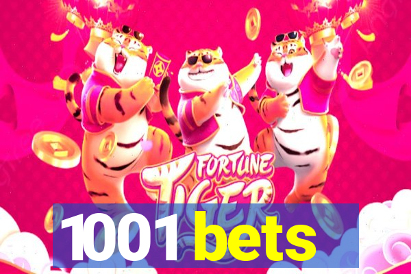 1001 bets