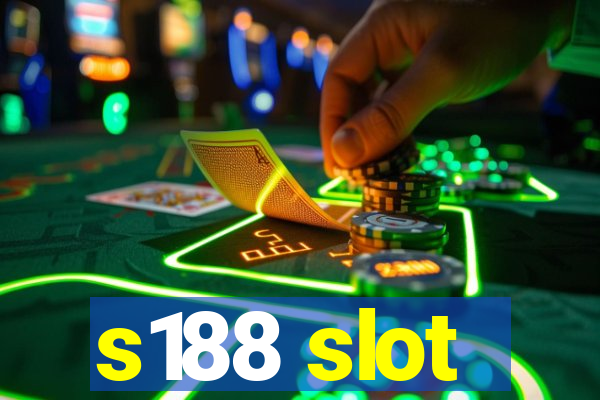 s188 slot