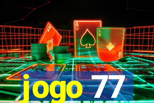 jogo 77