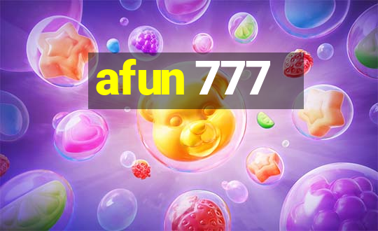 afun 777