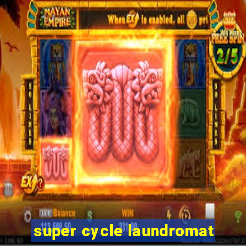 super cycle laundromat