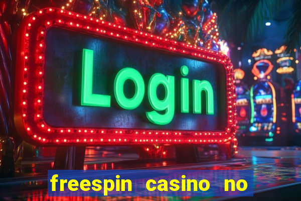 freespin casino no deposit bonus