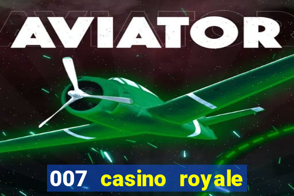 007 casino royale assistir online legendado