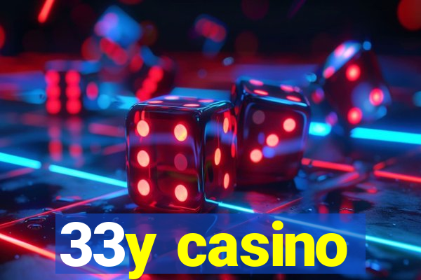 33y casino