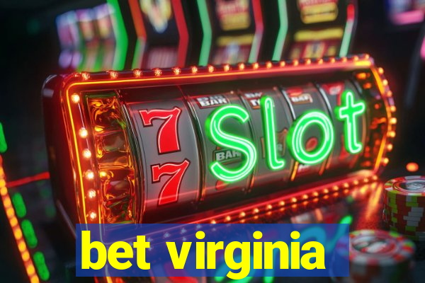 bet virginia