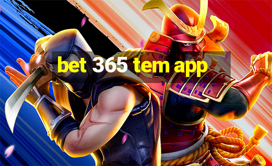 bet 365 tem app