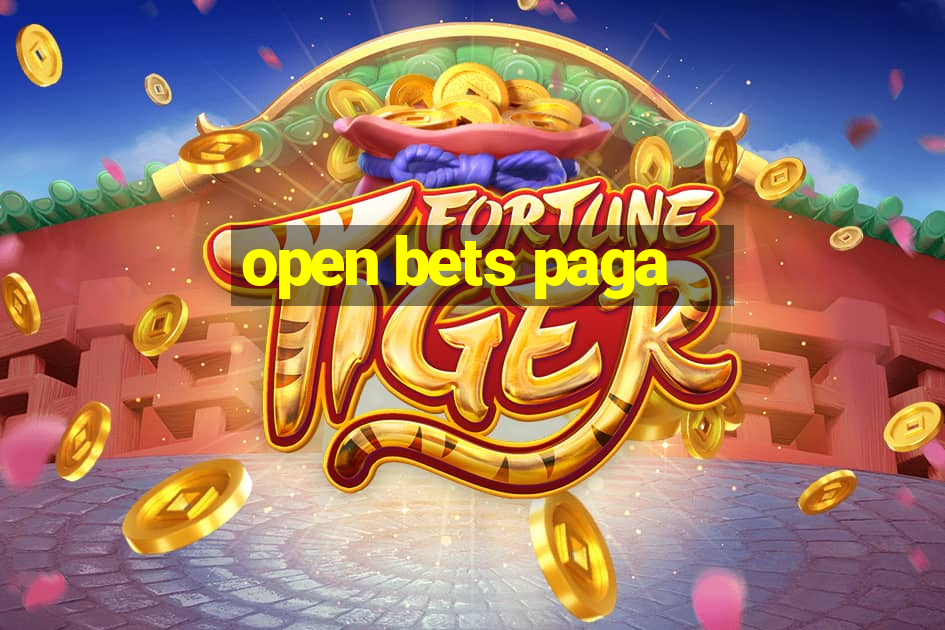 open bets paga