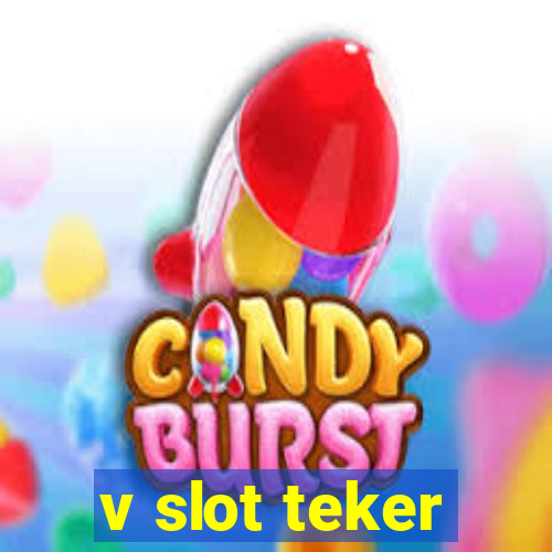 v slot teker