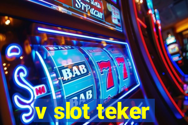 v slot teker