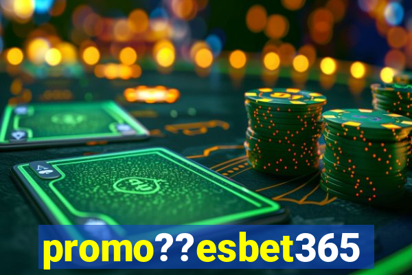 promo??esbet365