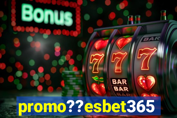 promo??esbet365