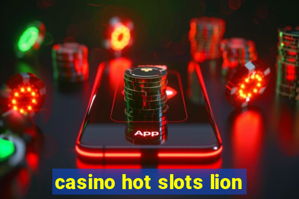 casino hot slots lion