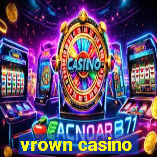 vrown casino