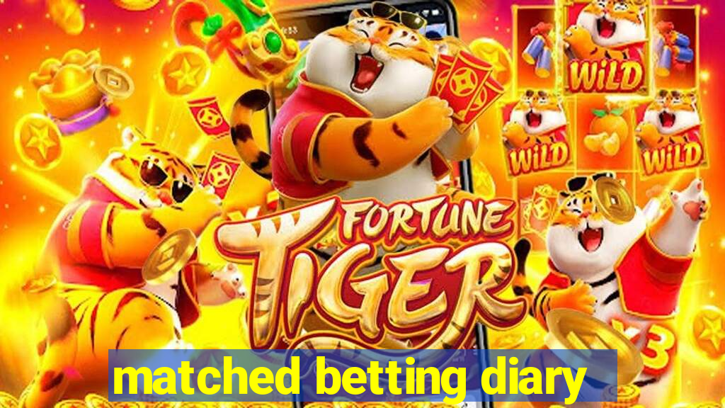 matched betting diary