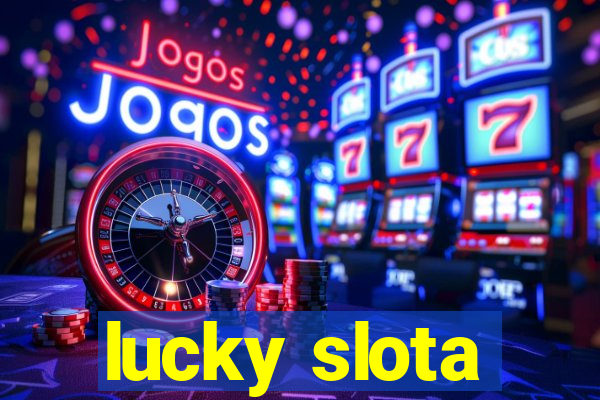 lucky slota