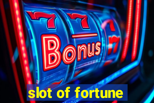 slot of fortune