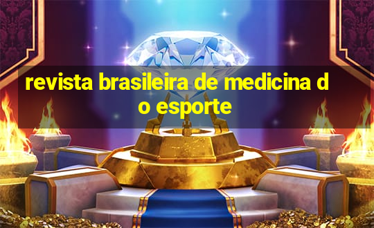 revista brasileira de medicina do esporte