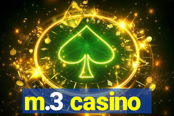 m.3 casino