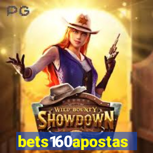 bets160apostas