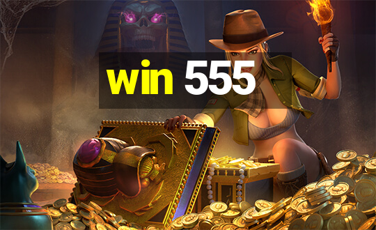 win 555