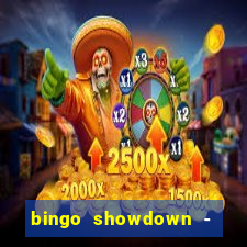 bingo showdown - bingo ao vivo