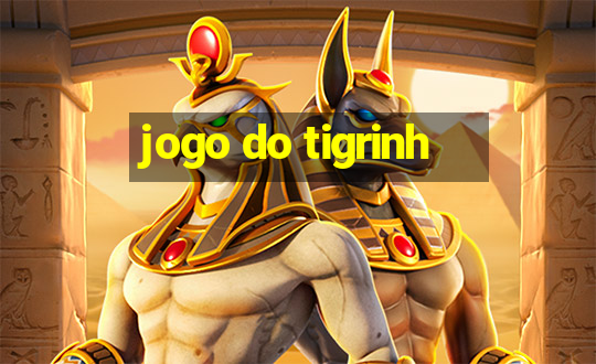 jogo do tigrinh